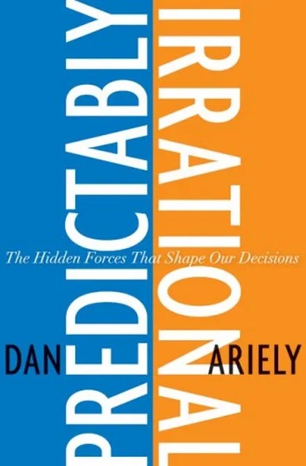 Cover of Predictably Irrational by Dan Ariely.